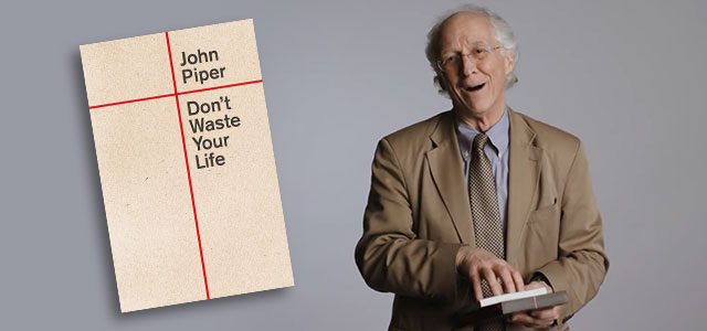 Don’t Waste Your Life PDF