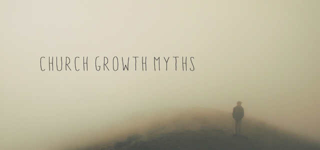 10 Church Growth Myths