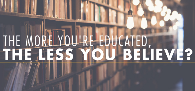The More You're Educated, the Less You Believe?