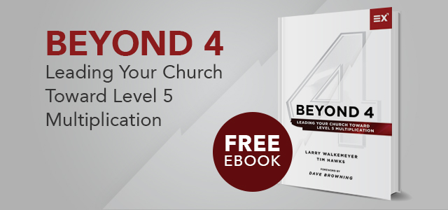 Free eBook: "Beyond 4: Leading Your Church Toward Level 5 Multiplication" by Walkemeyer and Hawks