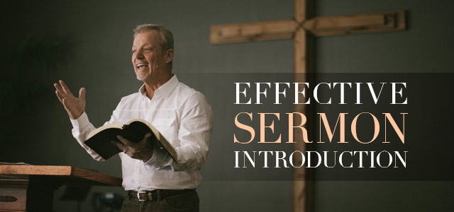 The 10 Commandments of an Effective Sermon Introduction