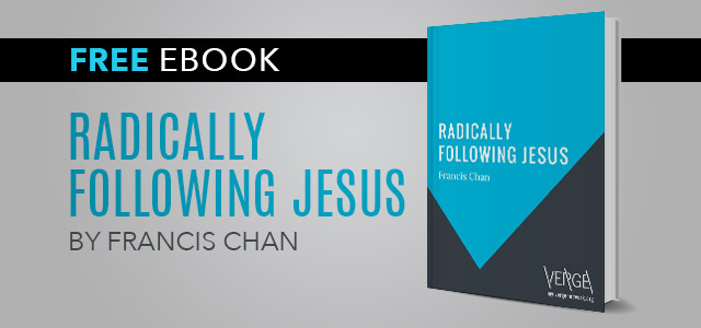 Free eBook: "Radically Following Jesus" by Francis Chan