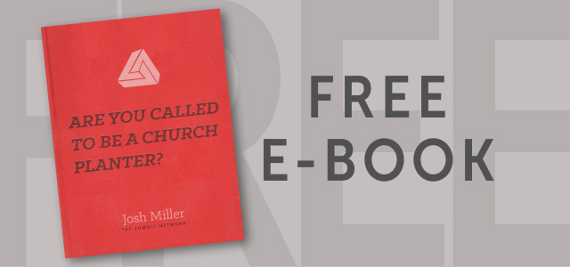 Free eBook: "Are You Called to be a Church Planter?" by Josh Miller