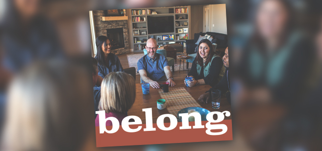 Free Small Group Series: "Belong"